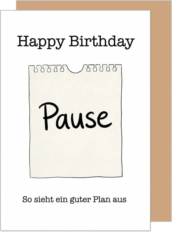 Edition Seidel Biglietto di auguri di compleanno con busta, biglietto di auguri di compleanno, biglietto di auguri, con scritta Happy Birthday, uomo, donna, amici, feste, To-do Plan Pause Humor (G4549